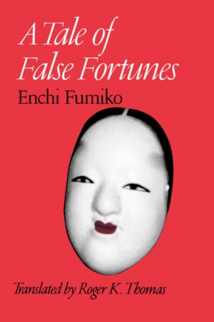 A Tale of False Fortunes