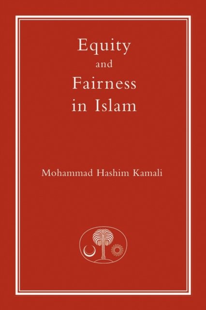 Equity and Fairness in Islam