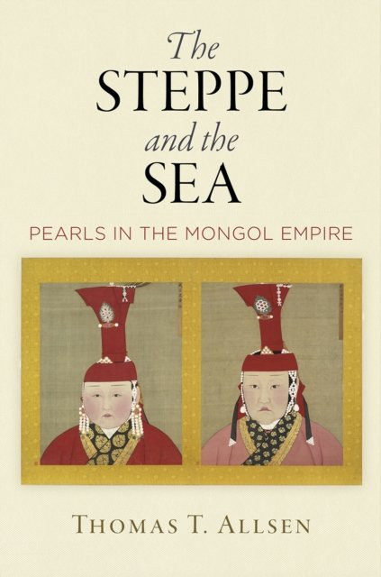 The Steppe and the Sea
