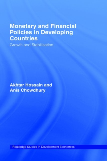 Monetary and Financial Policies in Developing Countries