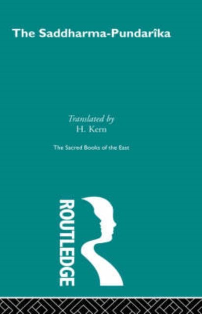 The Saddharma-Pundaraka or The Lotus of the True Law