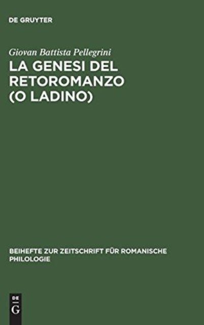 La genesi del retoromanzo (o ladino)