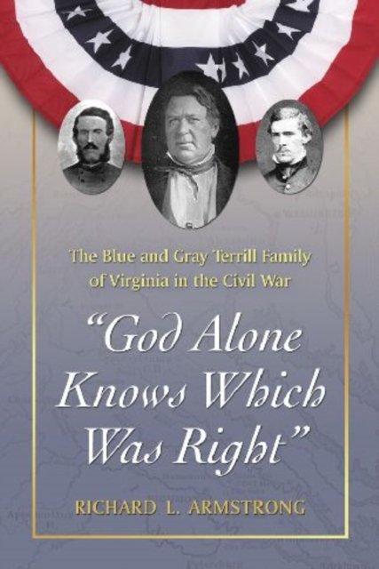 "God Alone Knows Which Was Right"