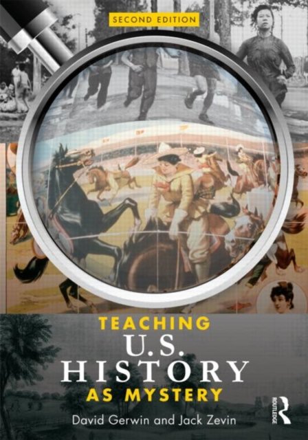 Teaching U.S. History as Mystery