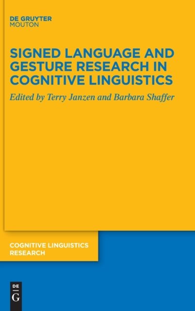 Signed Language and Gesture Research in Cognitive Linguistics