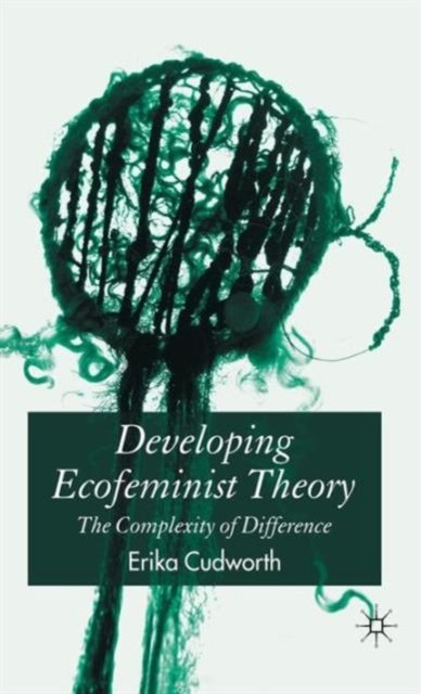 Developing Ecofeminist Theory