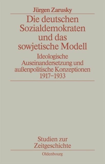 Die Deutschen Sozialdemokraten Und Das Sowjetische Modell