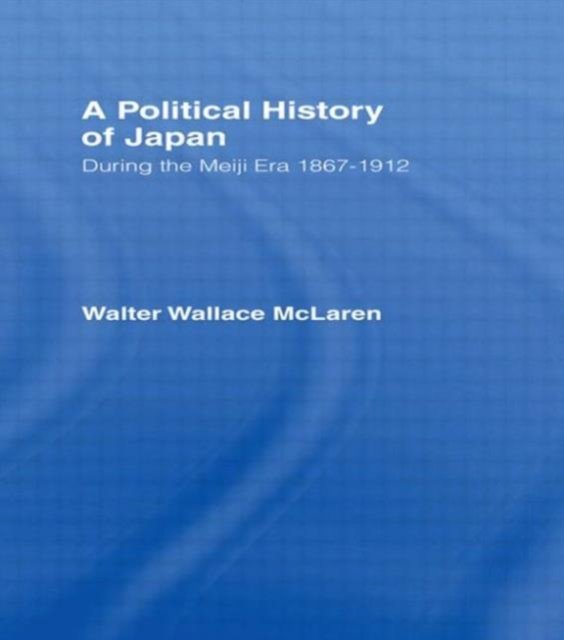 Political History of Japan During the Meiji Era, 1867-1912