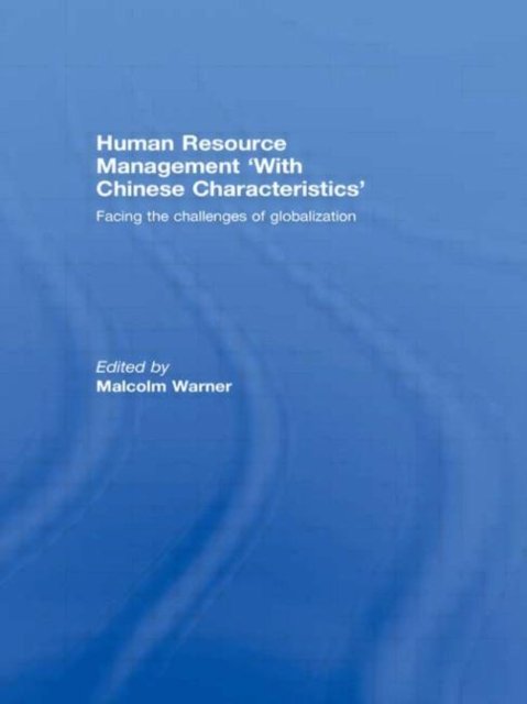 Human Resource Management ''with Chinese Characteristics''