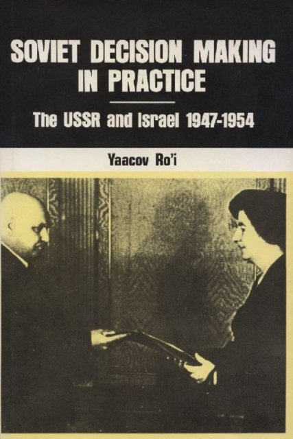 Soviet Decision-Making in Practice