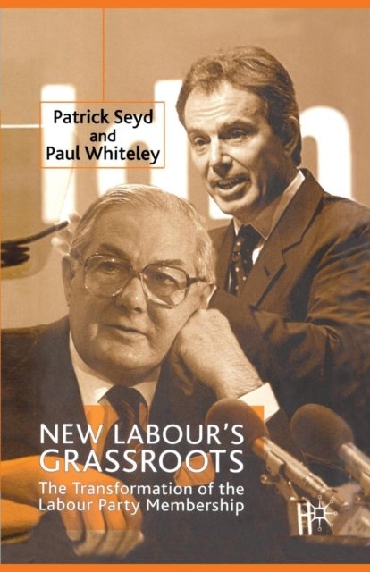 New Labour’s Grassroots