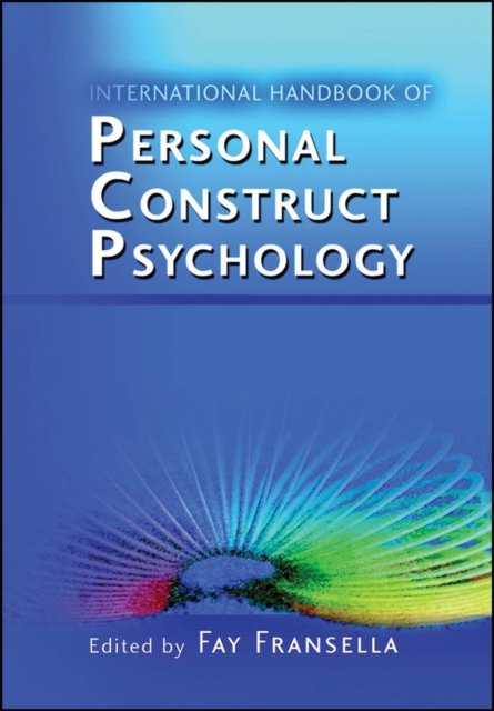 International Handbook of Personal Construct Psychology