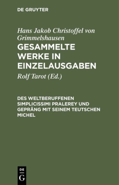Gesammelte Werke in Einzelausgaben, Des Weltberuffenen Simplicissimi Pralerey und Geprang mit seinem Teutschen Michel