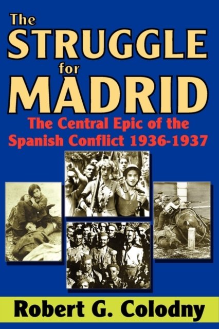 The Struggle for Madrid