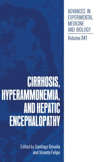 Cirrhosis, Hyperammonemia and Hepatic Encephalopathy