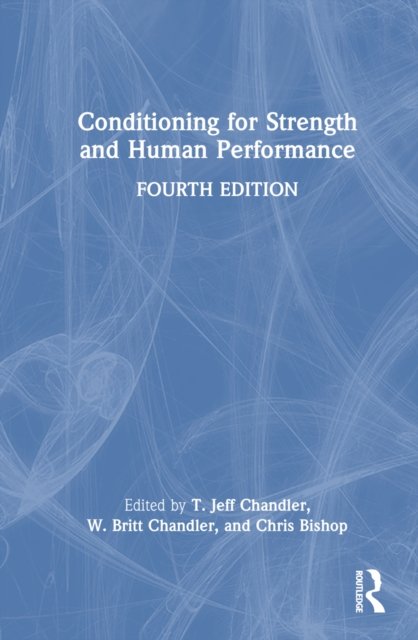 Conditioning for Strength and Human Performance