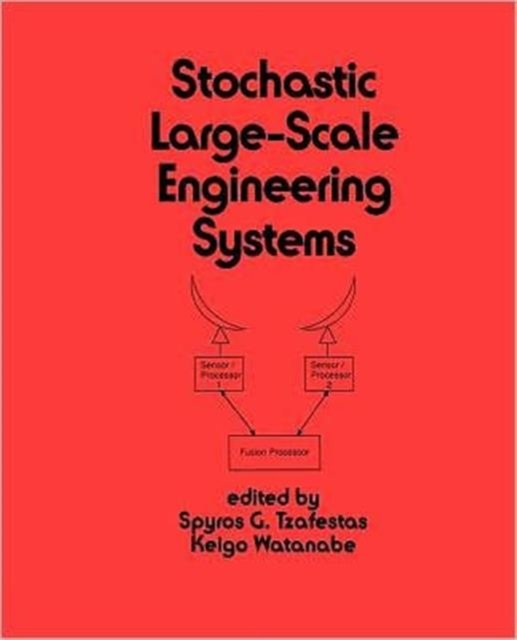 Stochastic Large-Scale Engineering Systems