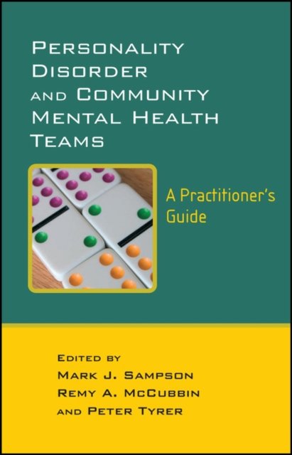 Personality Disorder and Community Mental Health Teams – A Practioner's Guide