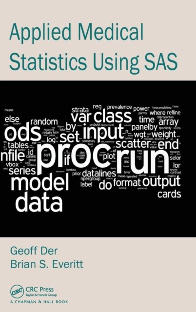 Applied Medical Statistics Using SAS