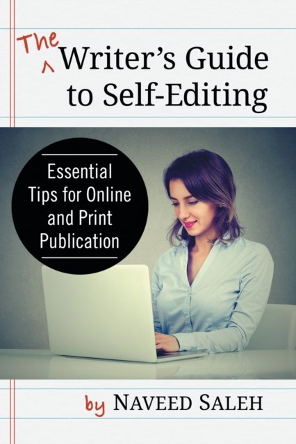 The Writer's Guide to Self-Editing