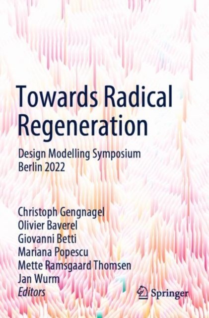 Towards Radical Regeneration