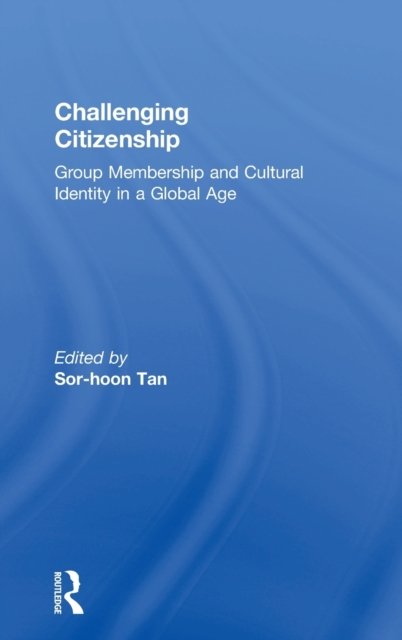 Challenging Citizenship