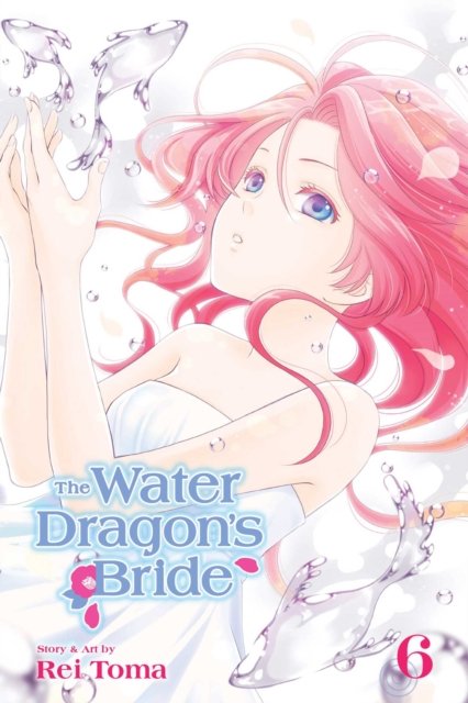 Water Dragon''s Bride, Vol. 6