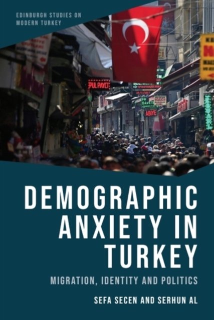 Demographic Anxiety in Turkey