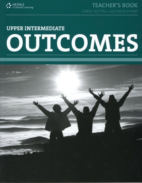 Outcomes (1st ed) - Upper Intermediate - Teacher Book