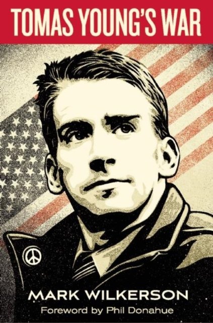 Tomas Young''s War