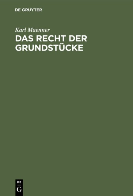 Das Recht Der Grundstucke