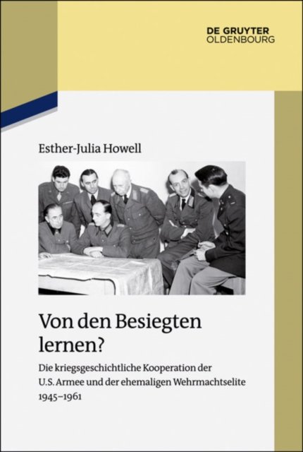 Von Den Besiegten Lernen?