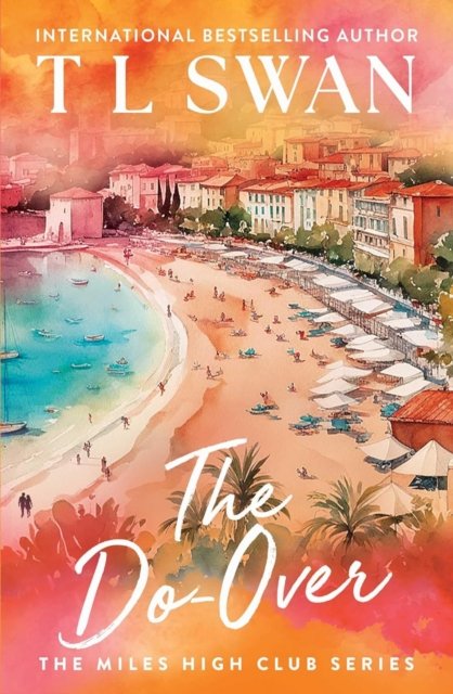 The Do-Over (The Miles High Club Book 4)