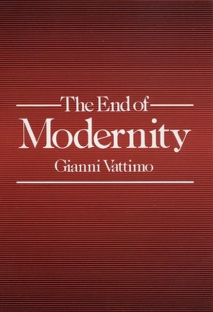 The End of Modernity