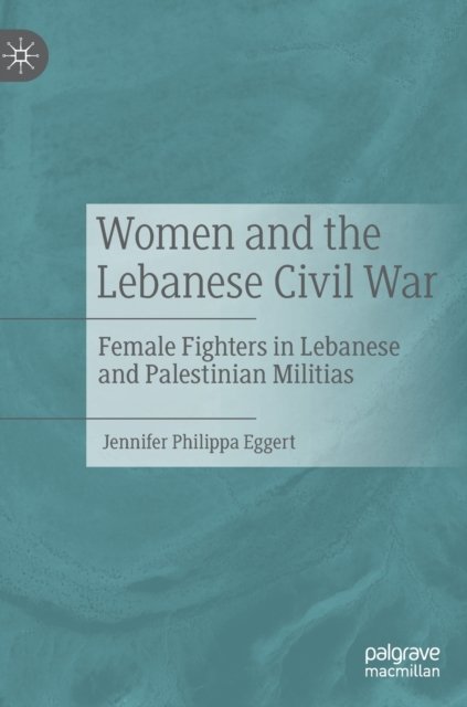 Women and the Lebanese Civil War