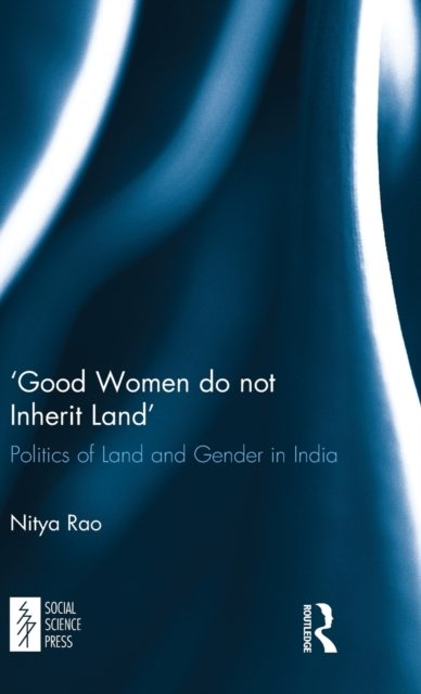 ‘Good Women do not Inherit Land'