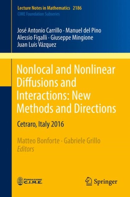Nonlocal and Nonlinear Diffusions and Interactions