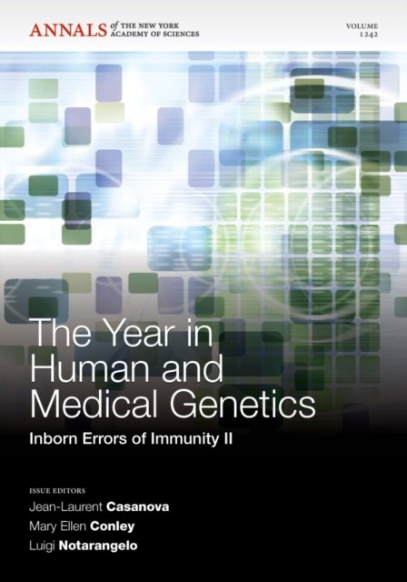 The Year in Human and Medical Genetics – Inborn Errors of Immunity II