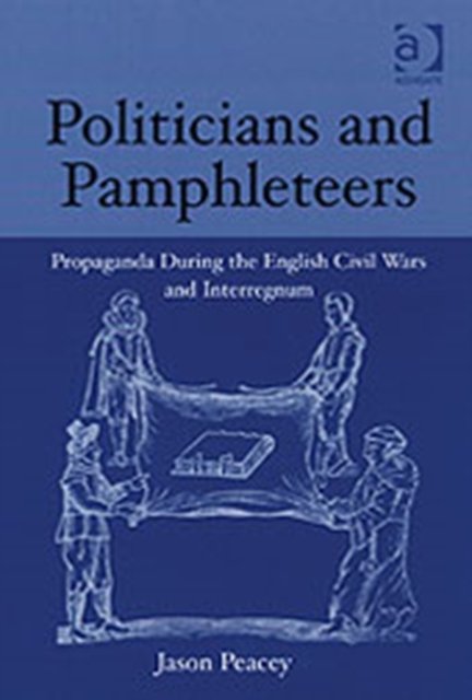 Politicians and Pamphleteers