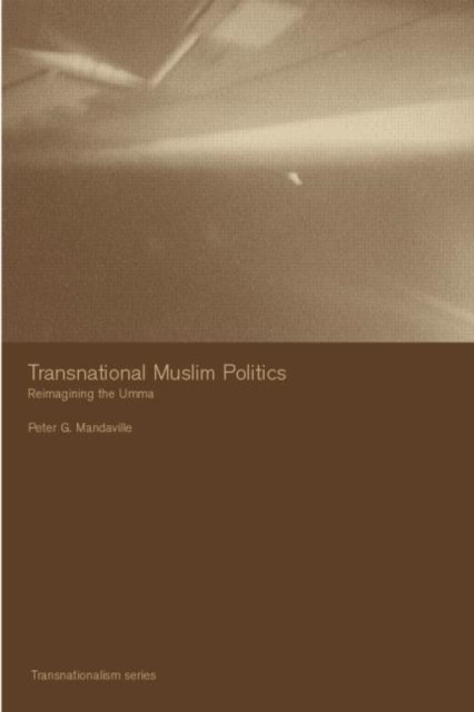 Transnational Muslim Politics
