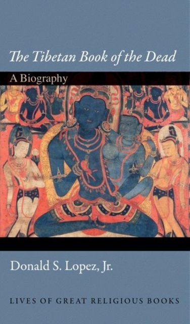 The Tibetan Book of the Dead