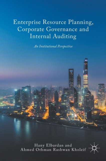 Enterprise Resource Planning, Corporate Governance and Internal Auditing