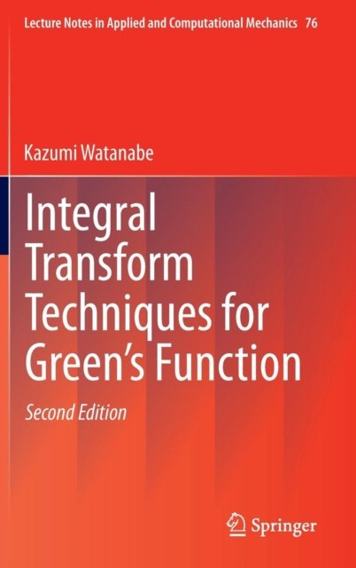 Integral Transform Techniques for Green''s Function