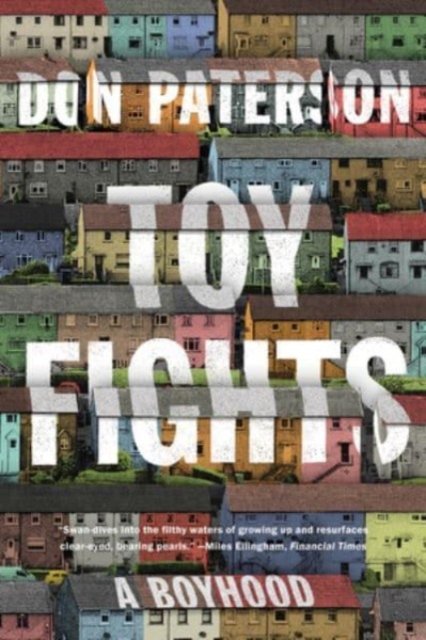 Toy Fights – A Boyhood