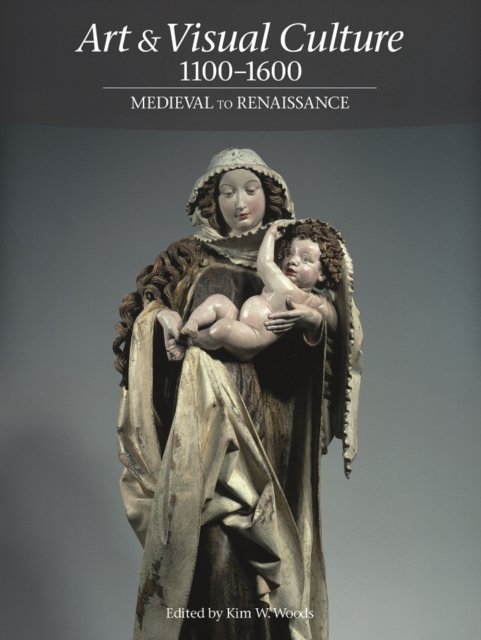 Art & Visual Culture 1100–1600