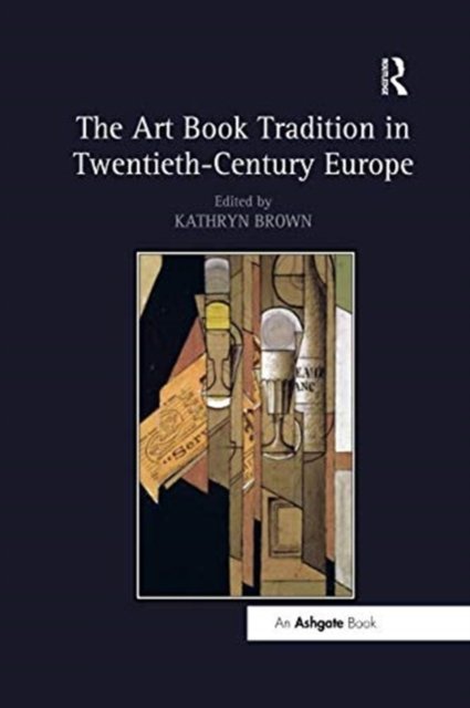 The Art Book Tradition in Twentieth-Century Europe