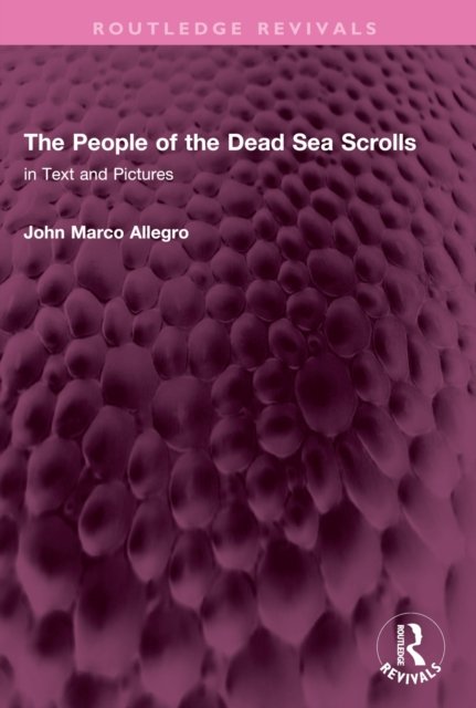 The People of the Dead Sea Scrolls