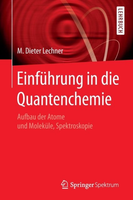 Einfuhrung in die Quantenchemie