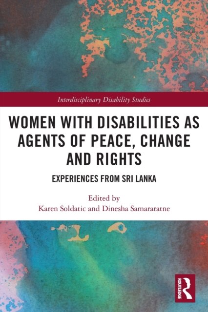 Women With Disabilities As Agents of Peace, Change and Rights