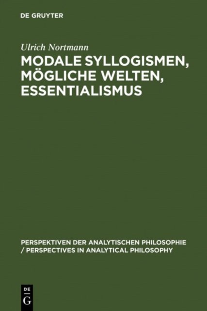 Modale Syllogismen, mogliche Welten, Essentialismus